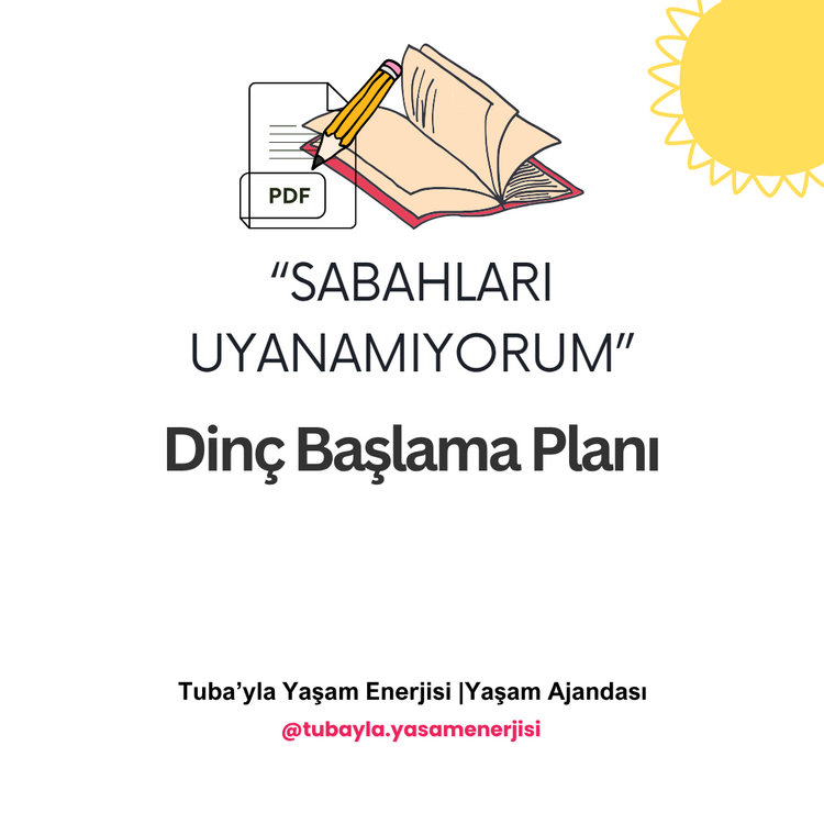 "Sabahları Uyanamıyorum" Dinç Başlama Planı