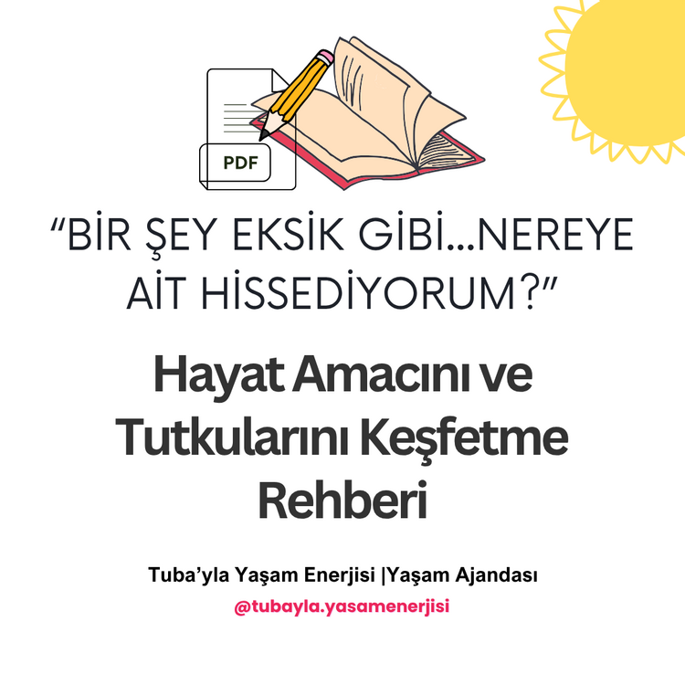 "Bir Şey Eksik Gibi, Nereye Ait Hissediyorum? Hayat Amacını ve Tutkularını Keşfetme Rehberi