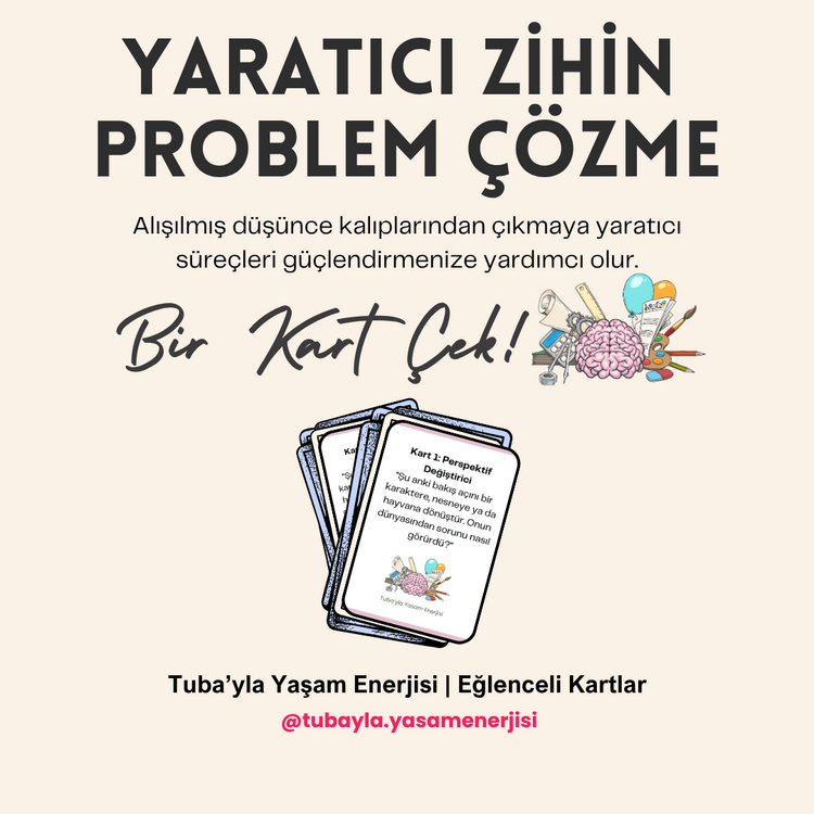 #KendineİyiGel - Yaratıcı Zihin, İlham ve Problem Çözme "Eğlenceli Kartlar"
