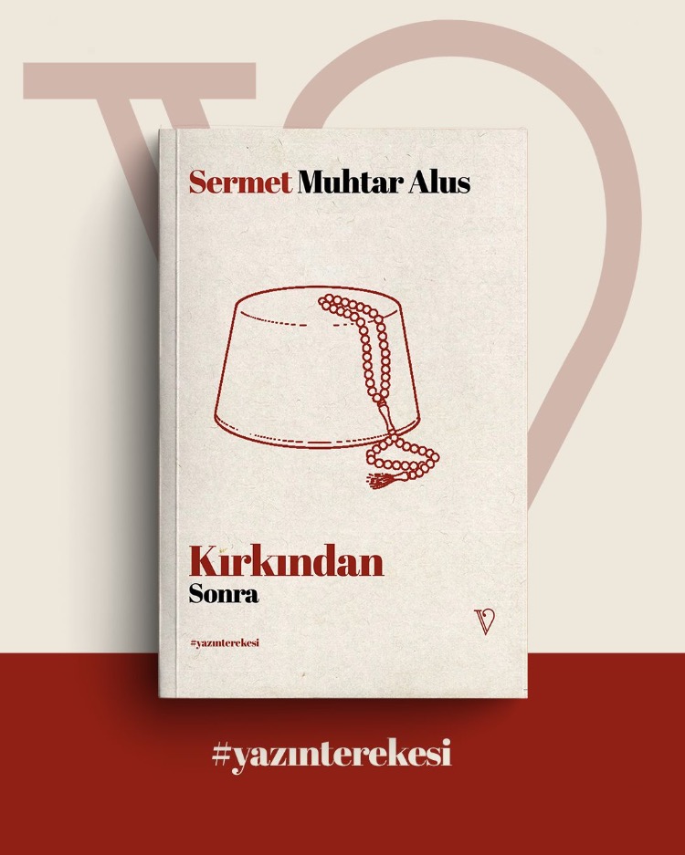 Kırkından Sonra - Sermet Muhtar Alus