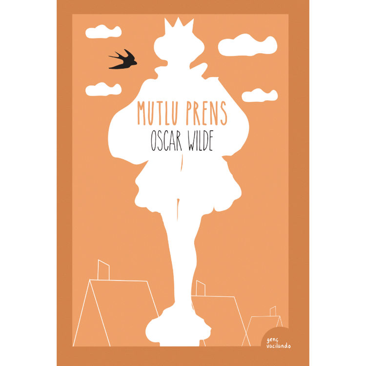 Mutlu Prens - Oscar Wilde