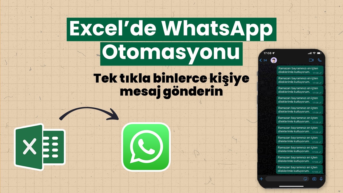 Microsoft Office Excel ile Whats App Toplu Mesaj Gönderme Çalışma Dosyası