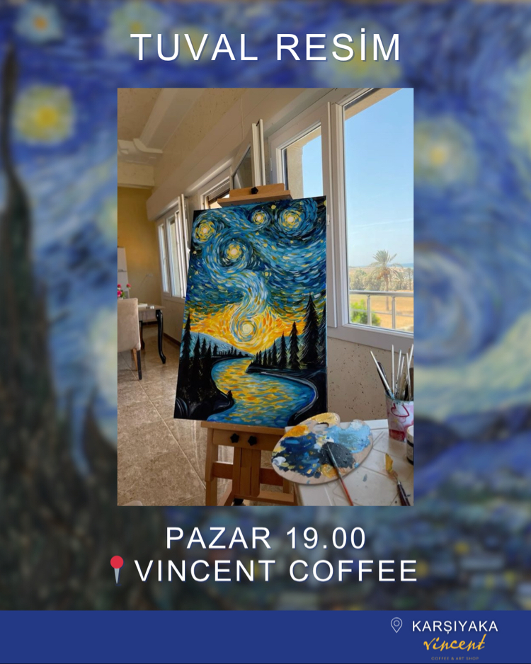 14 HAZİRAN  PAZAR 19.00 TUVAL ÜZERİNE RESİM /VINCENT COFFEE