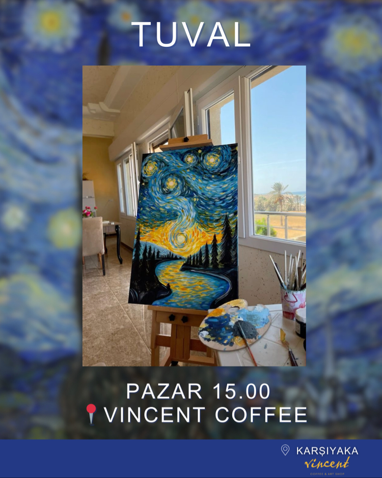 14 HAZİRAN PAZAR 15.00 TUVAL ÜZERİNE RESİM /VINCENT COFFEE