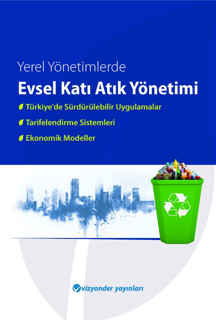 Yerel Yönetimlerde Evsel Katı Atık Yönetimi