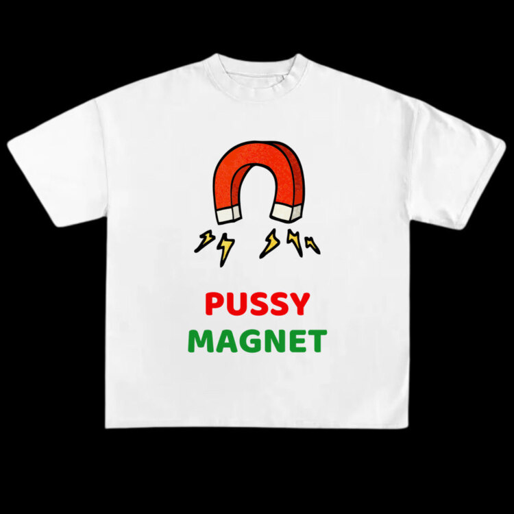 Pussy Magnet Oversize Tshirt