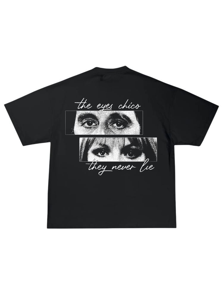 The Eyes Chico Tshirt