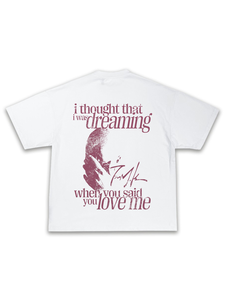 Dreaming Tshirt