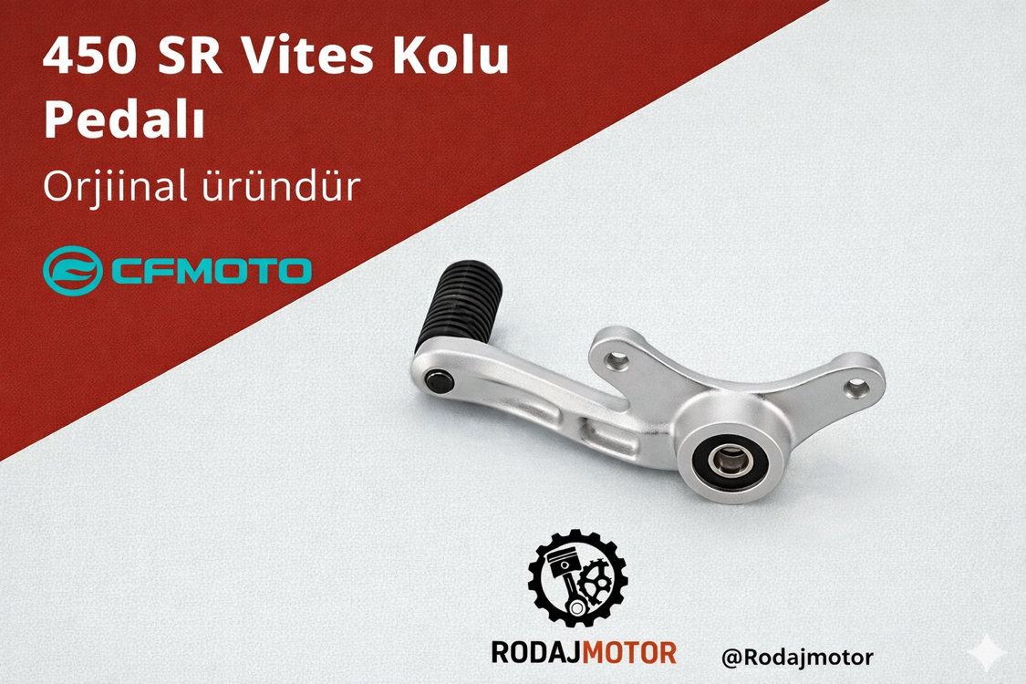 CF Moto 450 SR Vites Kolu Pedalı