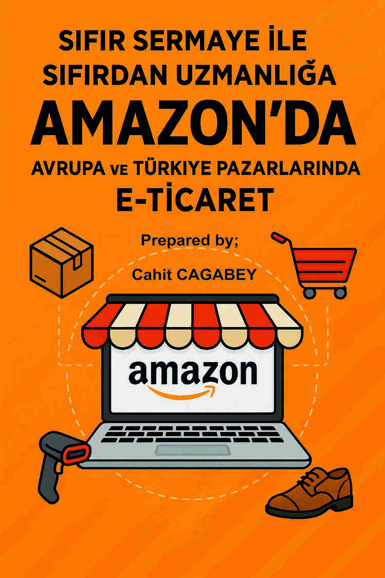 Sıfır Sermaye ile Sıfırdan uzmanlığa AMAZON'da satış