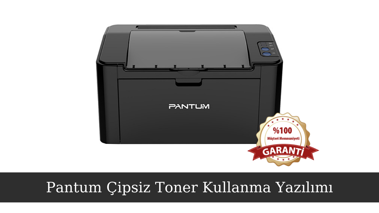 Pantum P2500W Yazıcı Reset Yazılımı