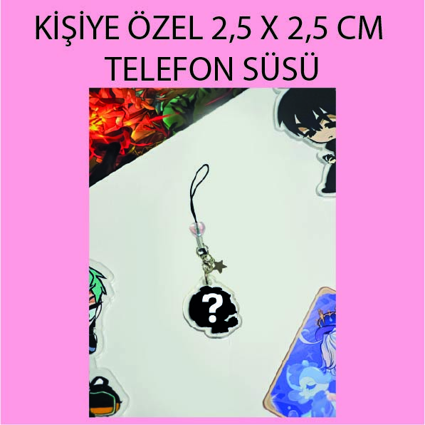 Kişiye Özel Telefon Süsü