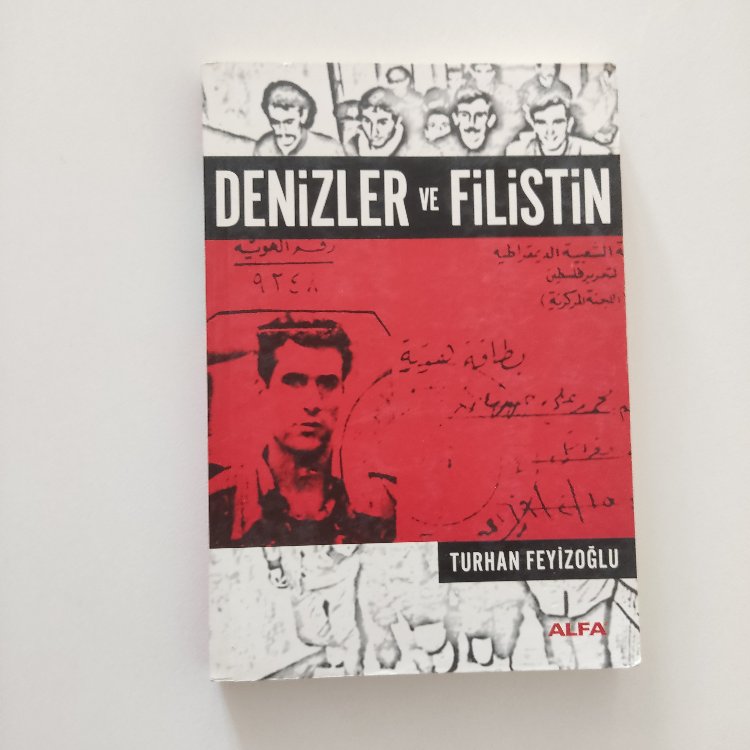 Denizler ve Filistin - Turhan Feyzioğlu