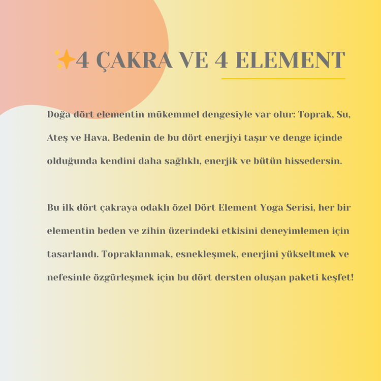4 ÇAKRANIN 4 ELEMENTİN GÜCÜ