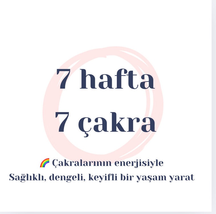 7 Hafta 7 Çakra