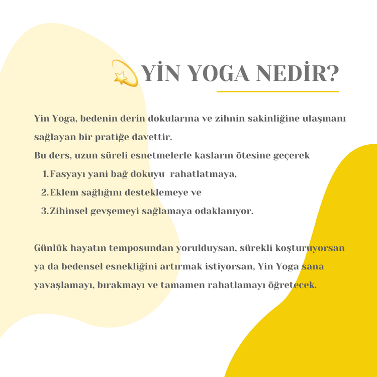HER SEVİYEYE UYGUN YİN YOGA