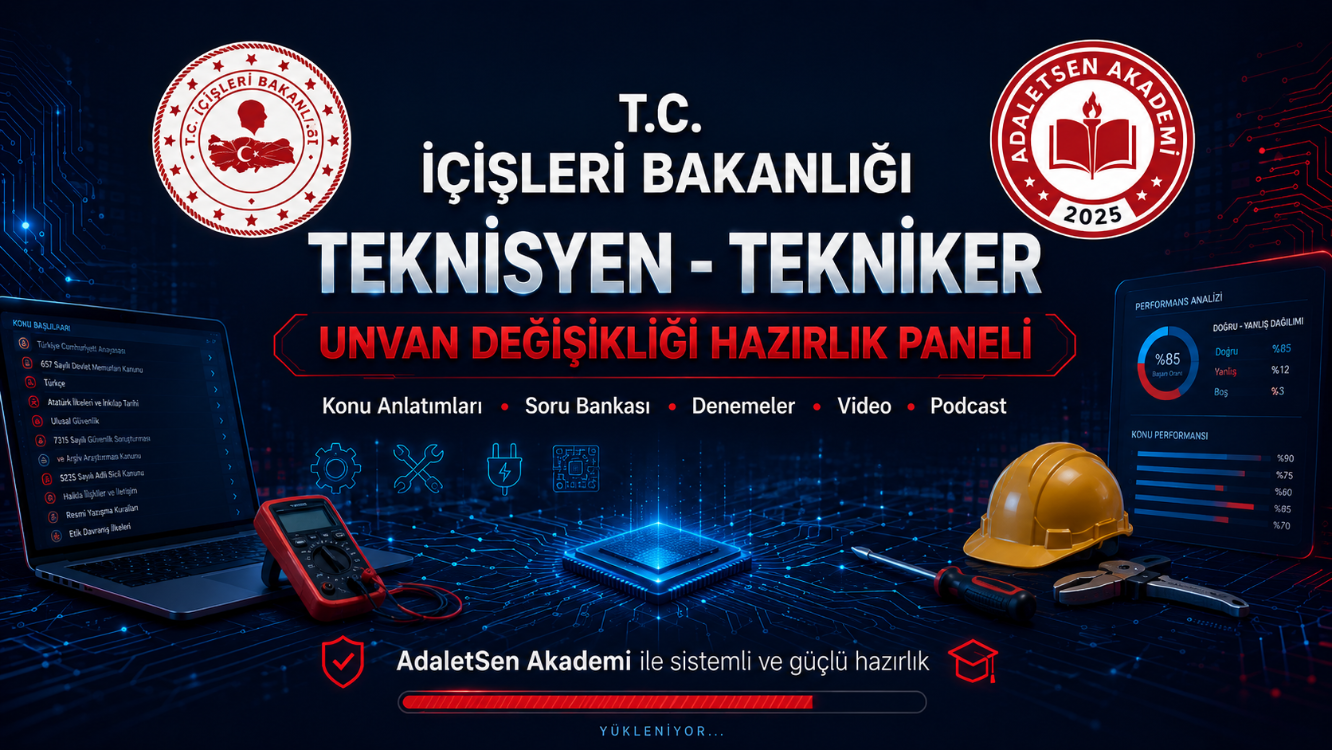 İÇİŞLERİ BAKANLIĞI TEKNİKER VE TEKNİSYEN HAZIRLIK PAKETİ