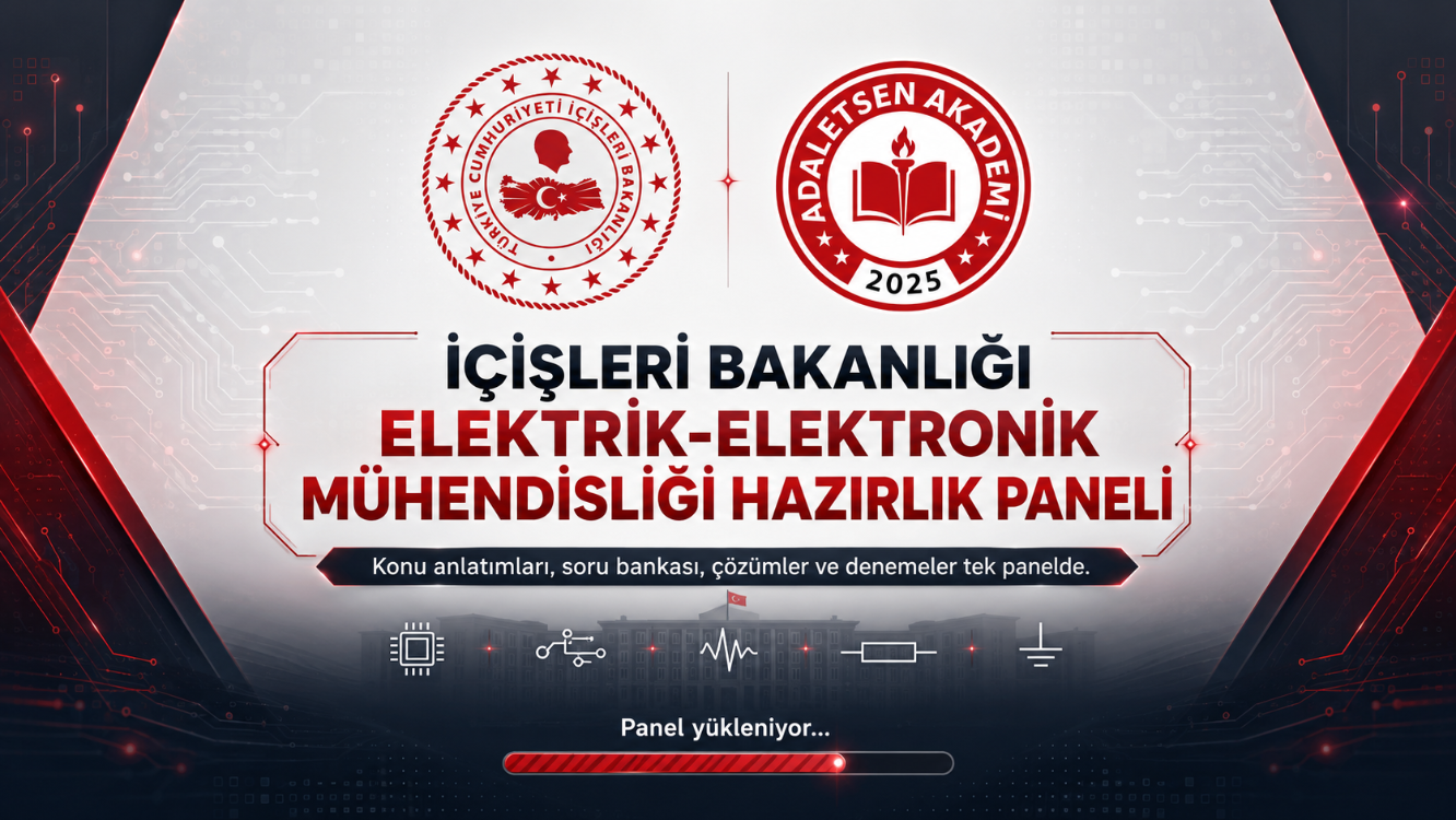 İÇİŞLERİ BAKANLIĞI ELEKTRİK-ELEKTRONİK MÜHENDİSLİĞİ PAKETİ