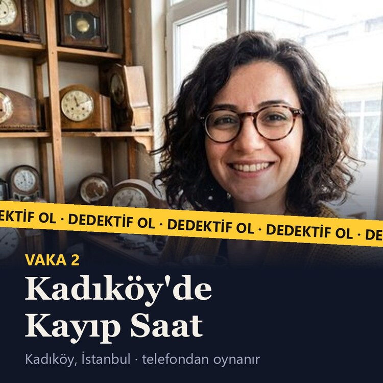 Dedektif Ol - Vaka 2: Kadıköy'de Kayıp Saat