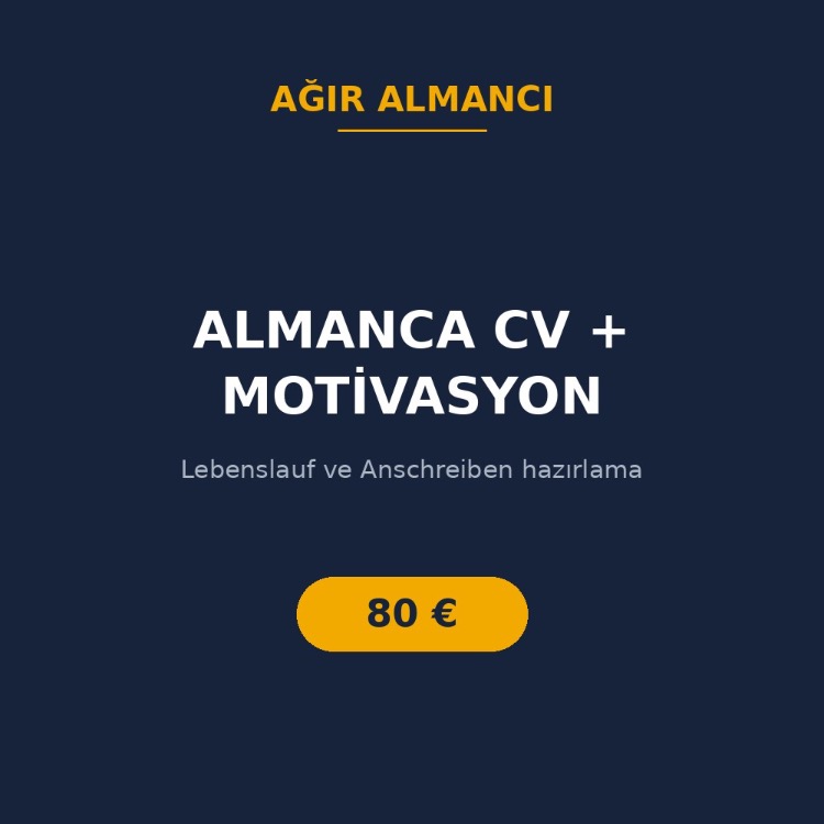 Almanca CV + Motivasyon Mektubu (Anschreiben) Paketi