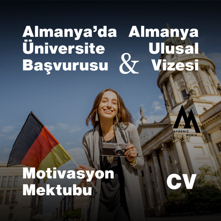 Almanya Vizesi veya Almanya'dan Üniversite Şartlı Kabulu İçin Kişiye Özel Motivasyon Mektubu