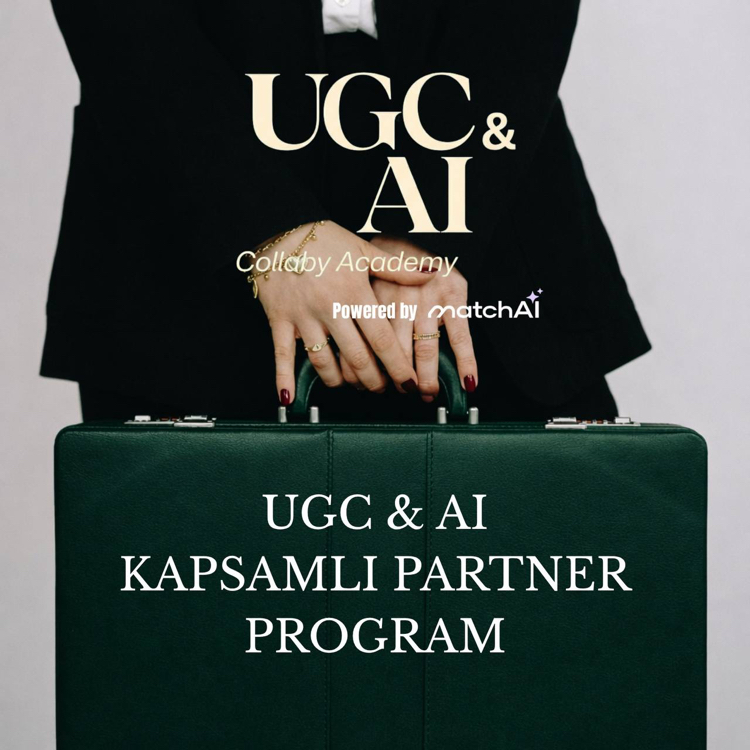 UGC & AI Collaby Academy — Partner Programı