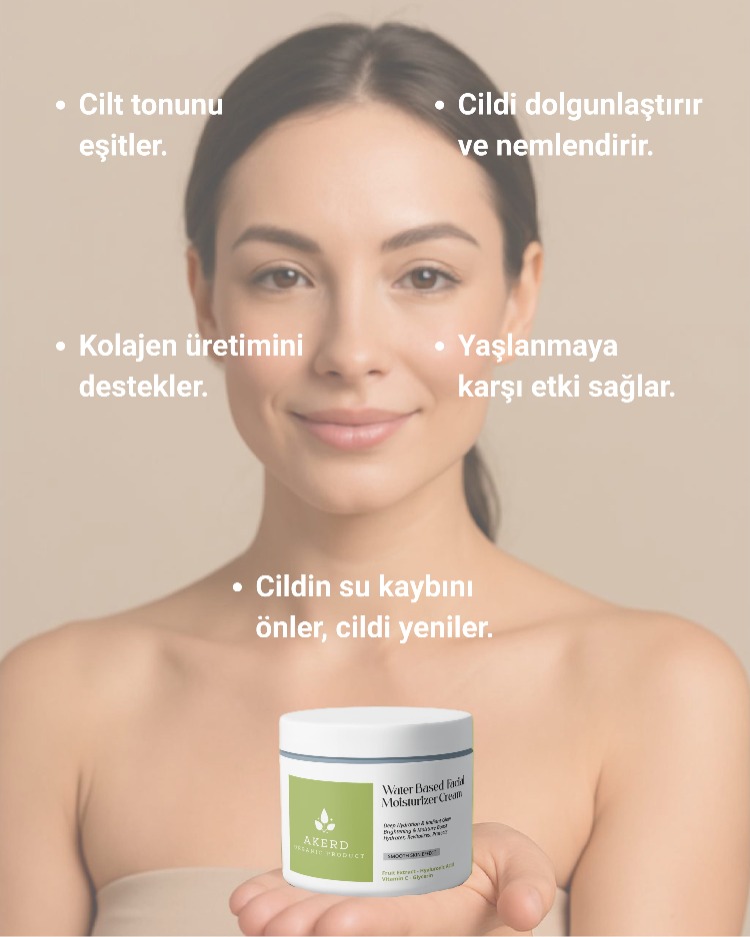 AKERD COSMETİCS Su bazlı Krem Yoğun Nemlendirici Yüz Kremi. Tüm Cilt Tipleri İçin.