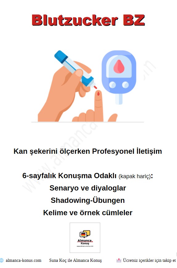 Almancada hastaya kan şekeri ölçerken ne diyeceğinizi biliyor musunuz?