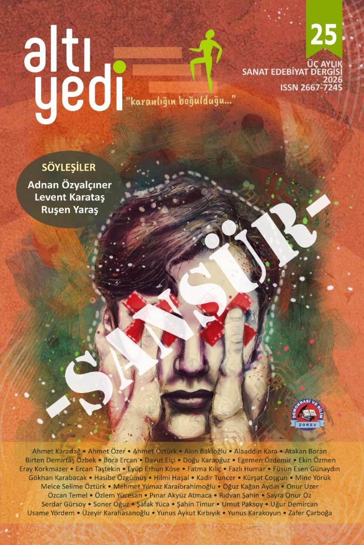 Altıyedi Sanat Edebiyat Dergisi 25. sayı: Sansür