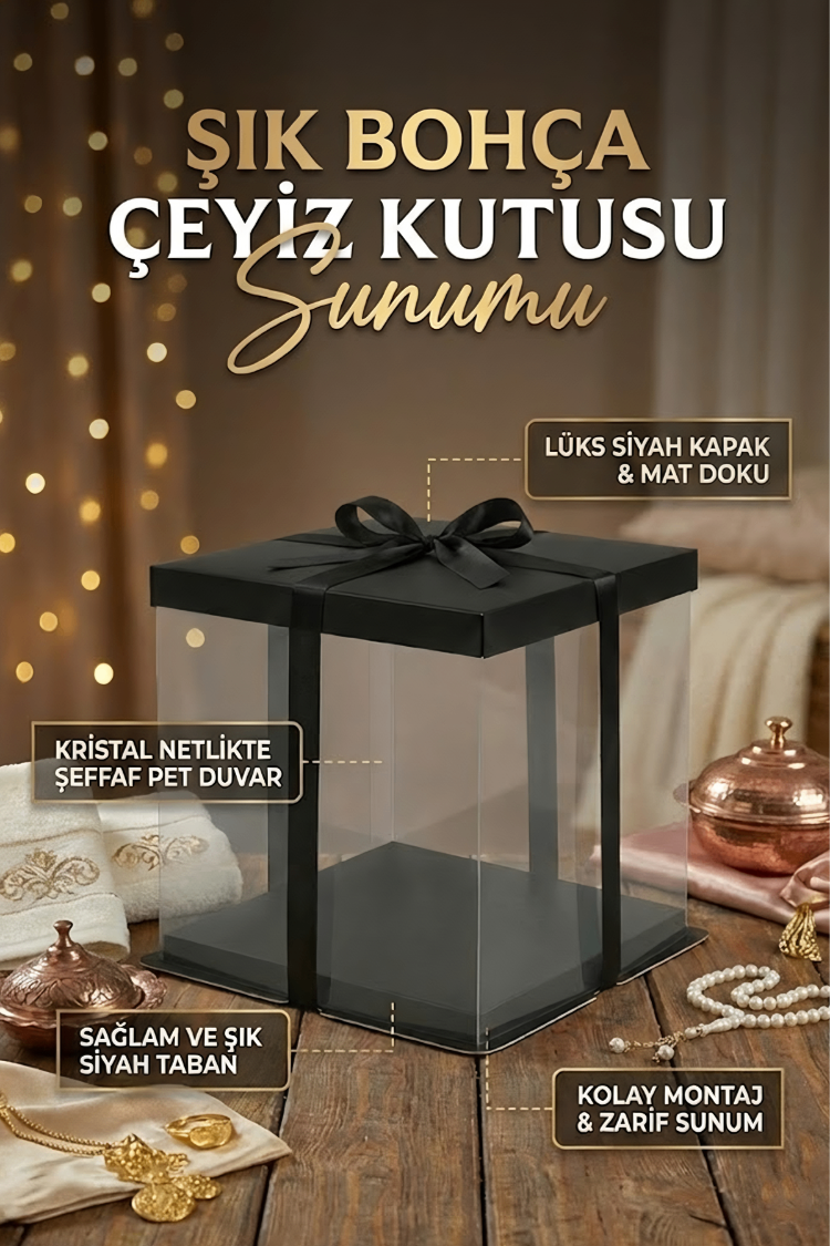 Luxury Boxes Siyah Şeffaf Bohça Kutusu