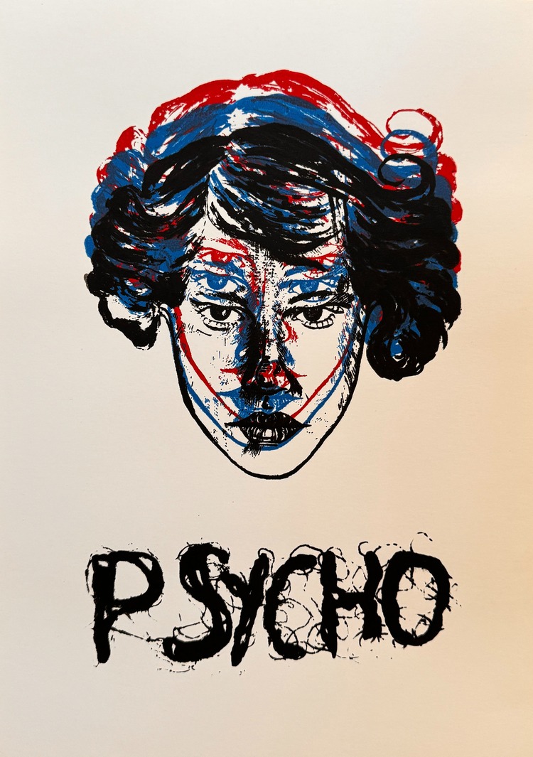 'Psycho' Bristol ve Kağıt Üzerine Serigrafi Baskı 25X35