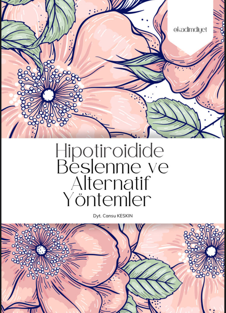 Hipotiroidide Beslenme ve Alternatif Yöntemler e kitap