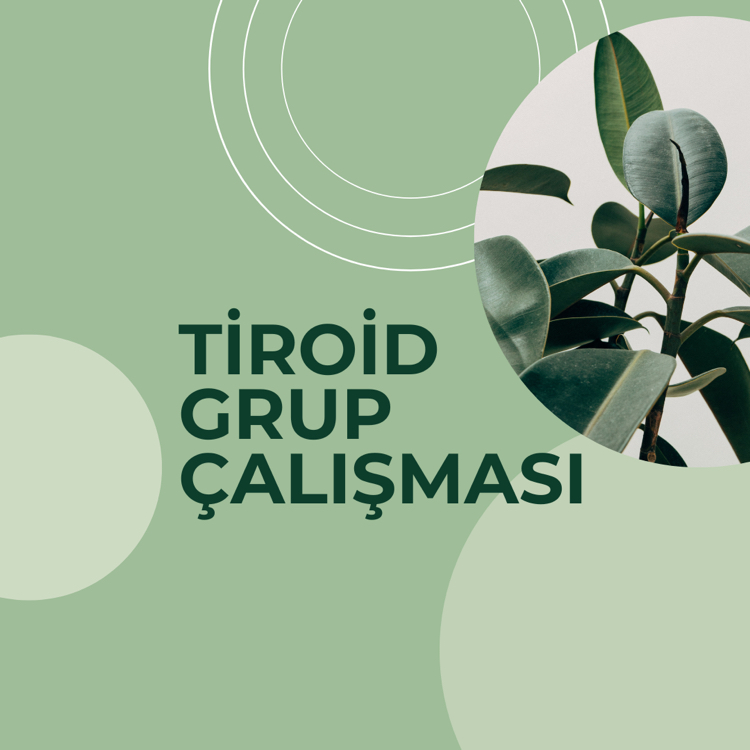 Tiroid Grup Çalışması