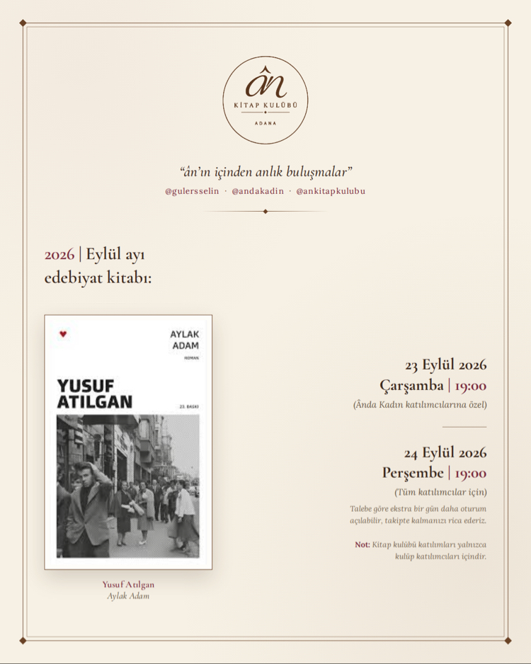 19.09.2026 | Ânda Kadın’a özel Aylak Adam Buluşması - Ân Kitap Kulübü | Adana
