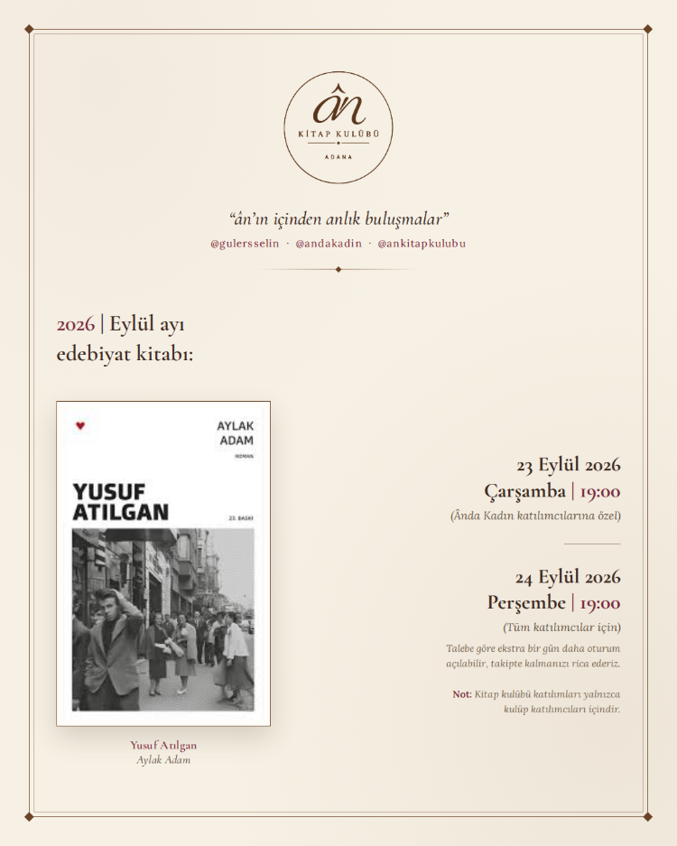 24.09.2026 | Tüm katılımcılar için Aylak Adam Buluşması - Ân Kitap Kulübü | Adana 