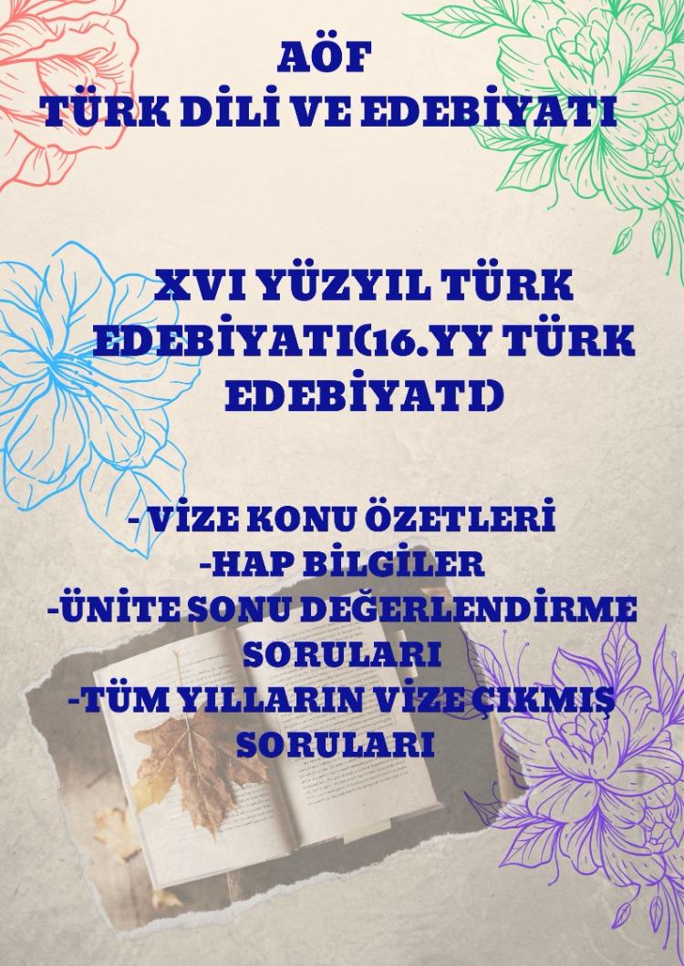 XVI. YÜZYIL TÜRK EDEBİYATI (16.YY TÜRK EDEBİYATI)