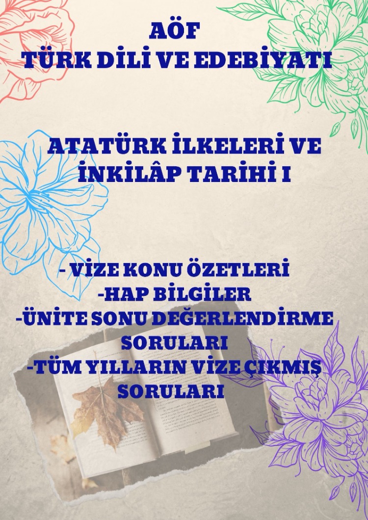 ATATÜRK İLKELERİ VE İNKILAP TARİHİ I
