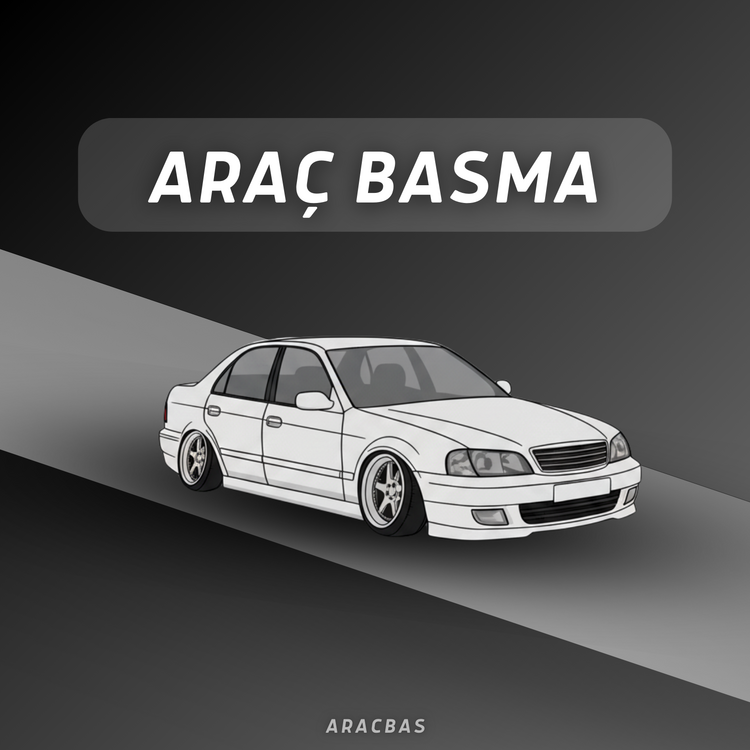 ARAÇ BASMA