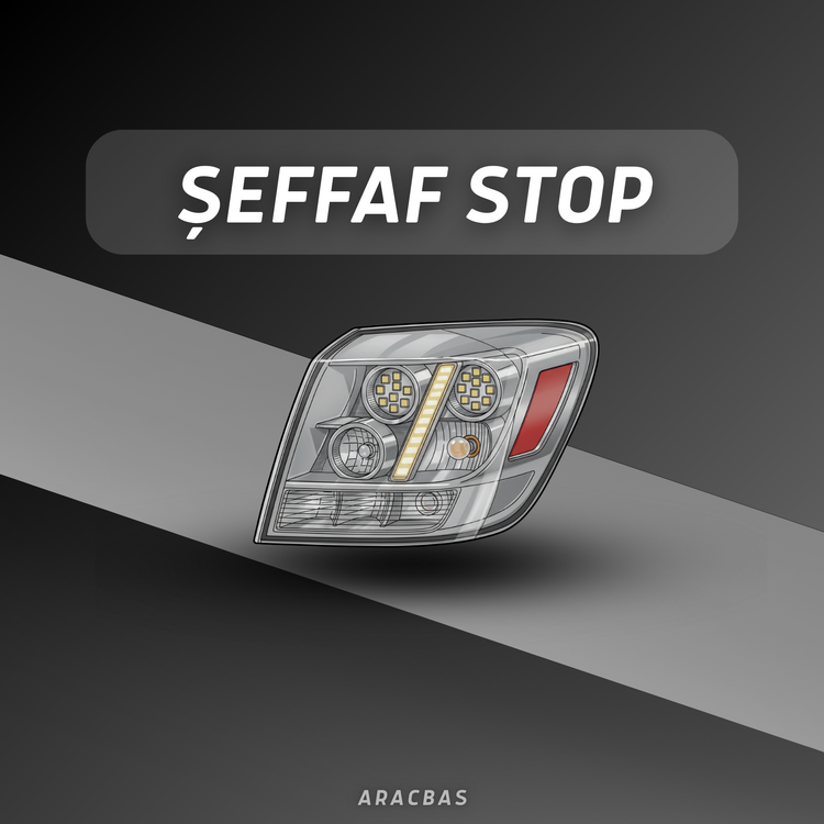 ŞEFFAF STOP