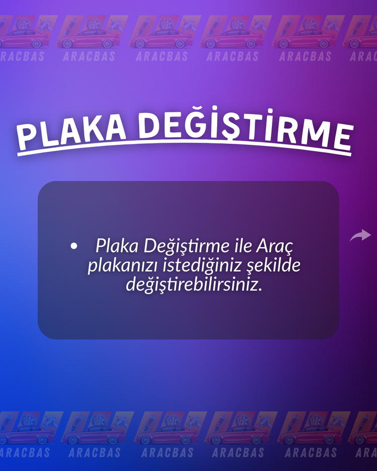PLAKA DEĞİŞTİRME