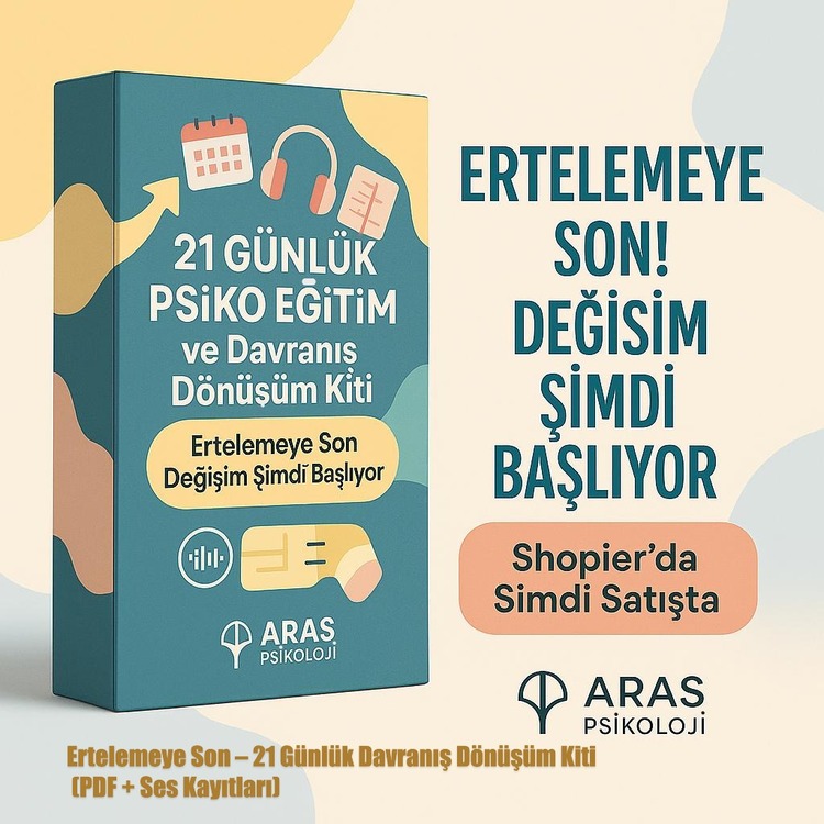 21 Günlük Psiko-Eğitim ve Davranış Dönüşüm Kiti