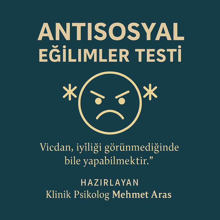 ANTİSOSYAL EĞİLİMLER TESTİ