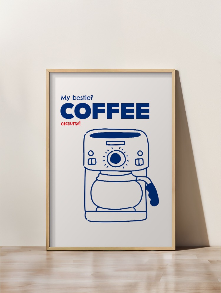 Coffee Is My Bestie!