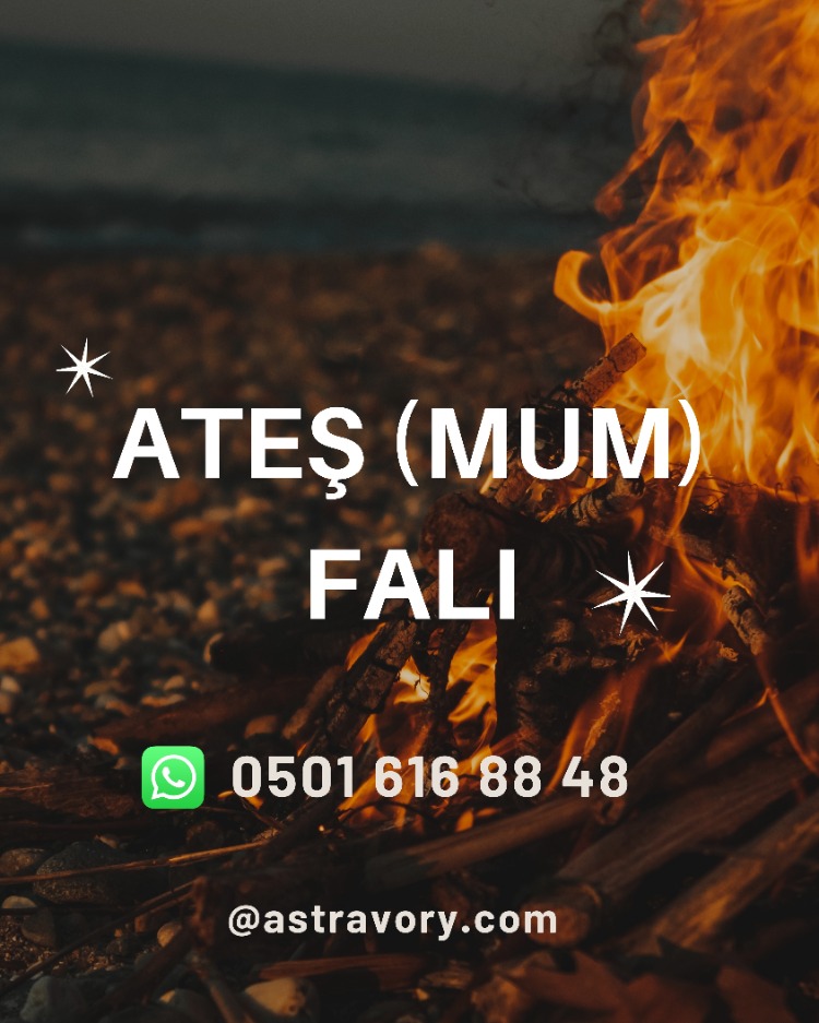 Ateş (Mum) Falı Bakımı