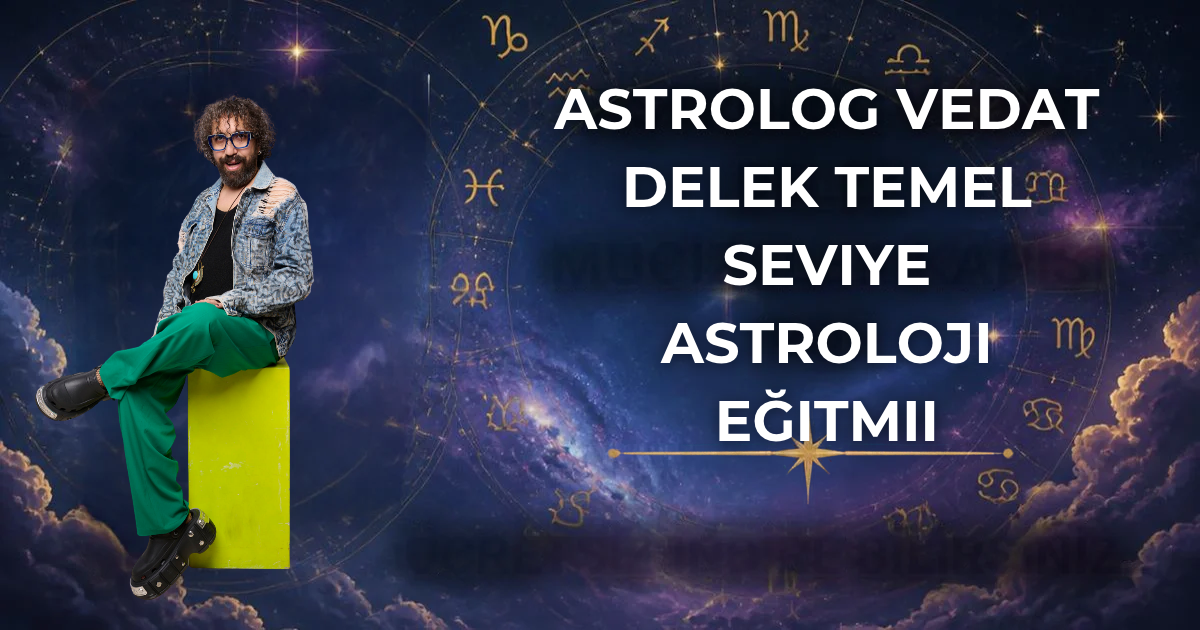TEMEL SEVİYE ASTROLOJİ EĞİTİMİ