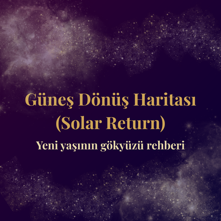 Güneş Dönüş (Solar Return) Haritası Danışmanlığı