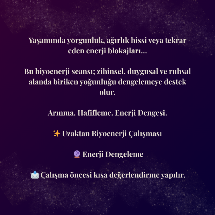 Biyoenerji Seansı | Uzaktan Enerji Dengeleme & Blokaj Temizliği
