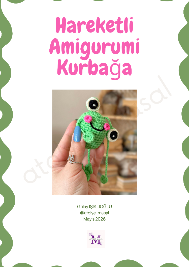 Hareketli Amigurumi Kurbağa