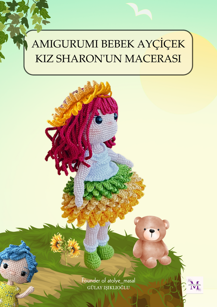 Ayçiçek Kız – Tarif ve Hikaye Bir Arada PDF | Sunflower Girl – Crochet Pattern & Story