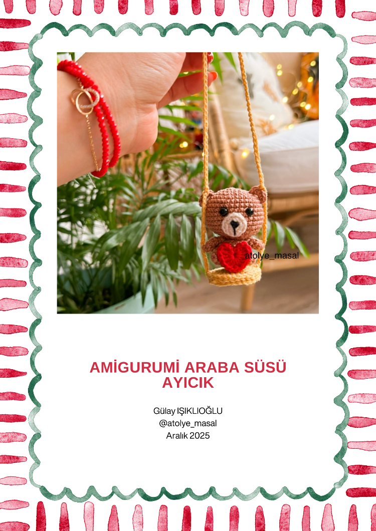 Amigurumi Ayı Araba Süsü PDF Tarifi | Teddy Bear Car Charm Crochet Pattern (Digital Download)